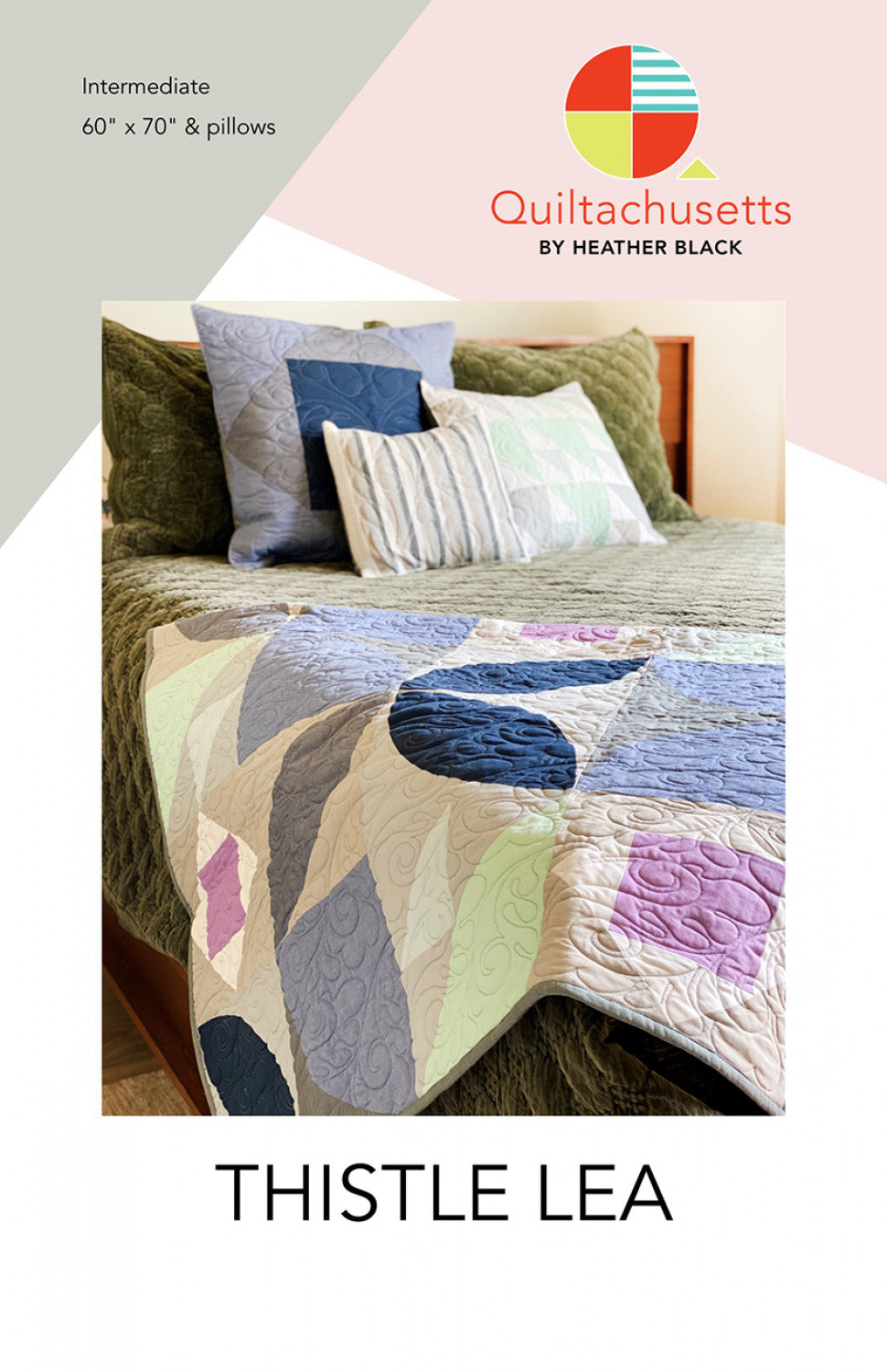 Thistle Lea Quilt Pattern by Quiltachusetts