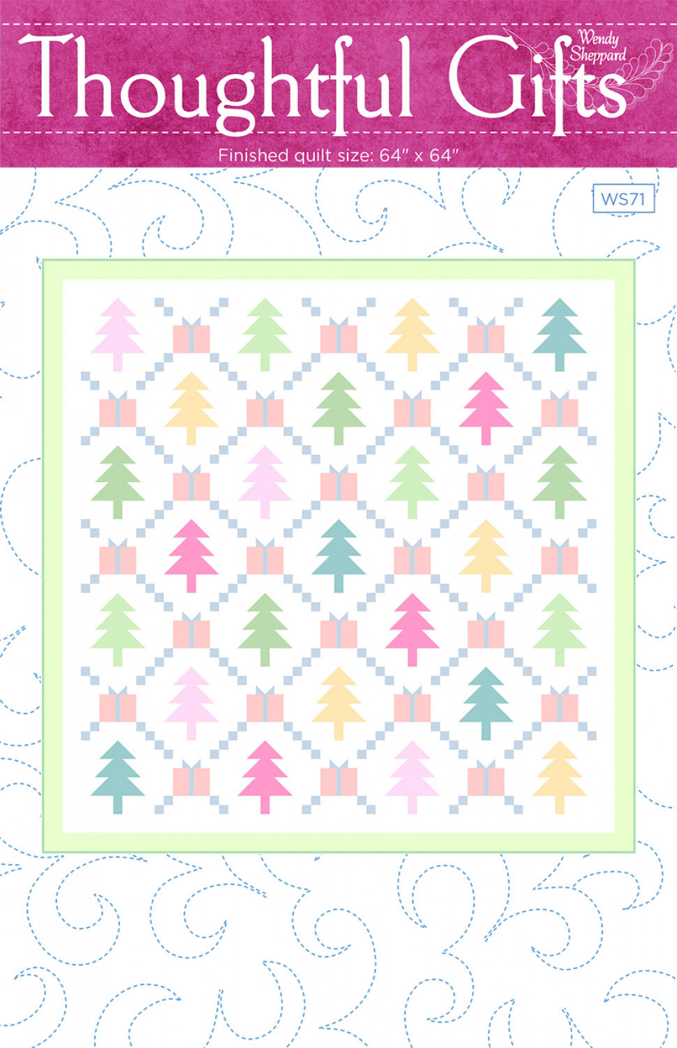 Thoughtful Gifts Quilt Pattern by Wendy Sheppard