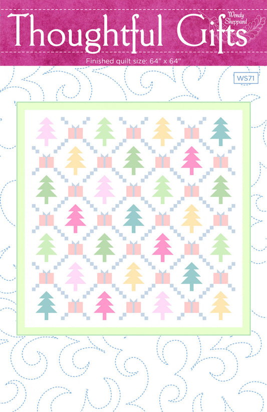 Thoughtful Gifts Quilt Pattern by Wendy Sheppard