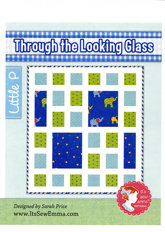 Through the Looking Glass Quilt Pattern by It’s Sew Emma