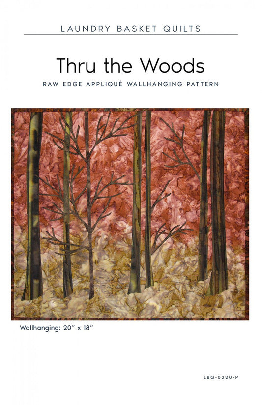 Thru the Woods Mini Quilt Pattern by Laundry Basket Quilts