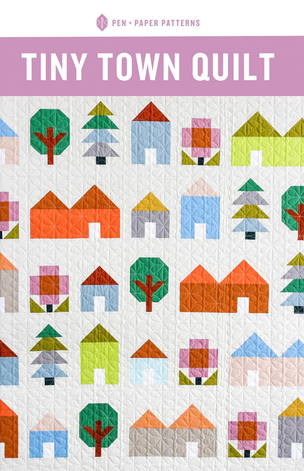 Tiny Town Quilt Pattern by Pen + Paper Patterns