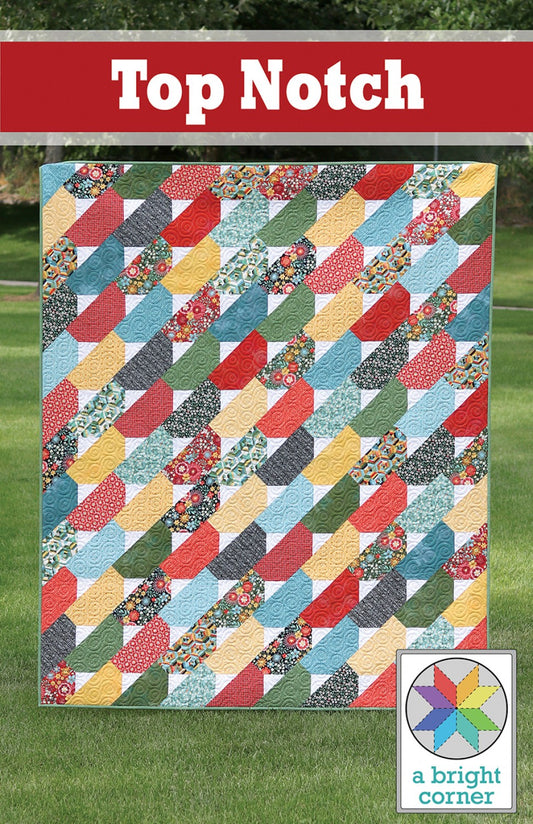 Top Notch Quilt Pattern Quilt Pattern by A Bright Corner - AKBC343 -