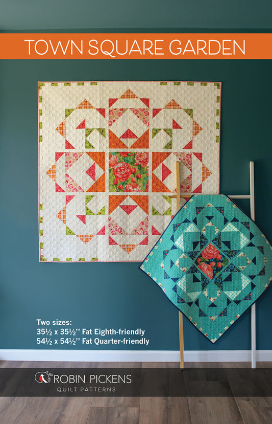 Town Square Garden Quilt Pattern by Robin Pickens