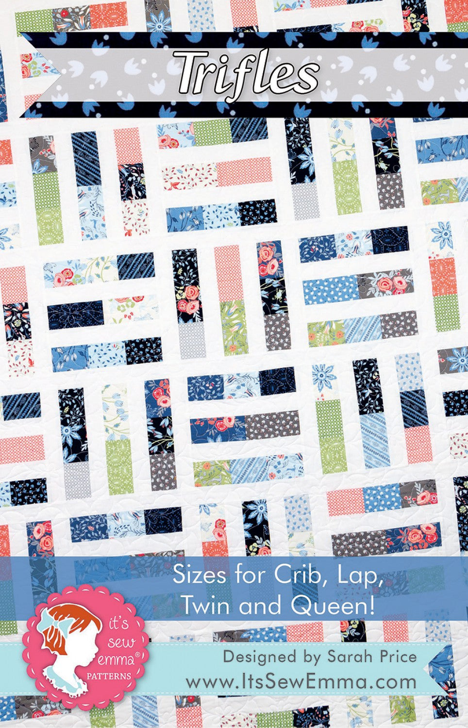 Trifles Quilt Pattern by It’s Sew Emma