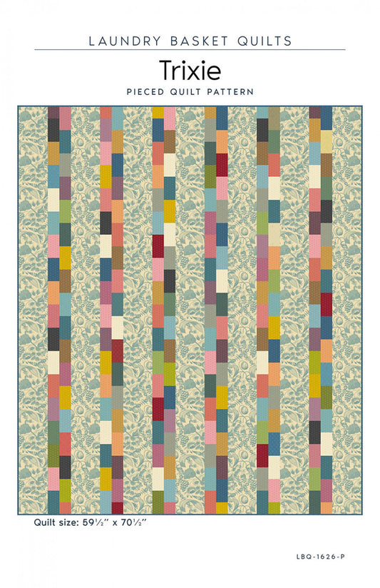 Trixie Quilt Pattern by Laundry Basket Quilts