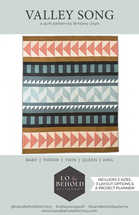 Valley Song Quilt Pattern by Lo & Behold Stitchery
