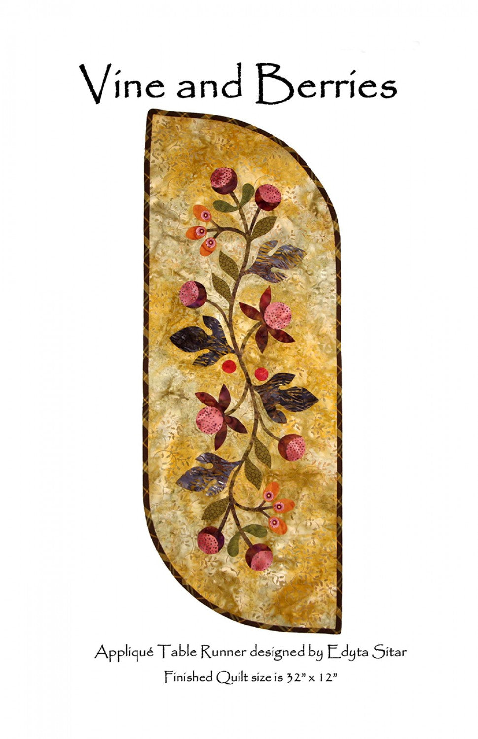 Vine and Berries # LBQVB01 - Special Order