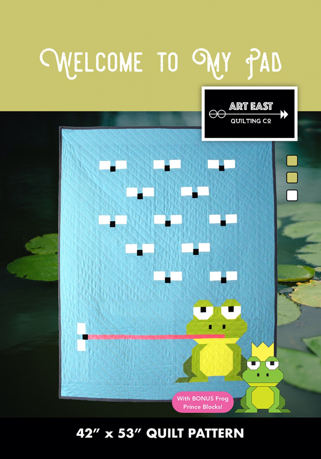 Welcome to My Pad Quilt Pattern by Art East Quilting Co