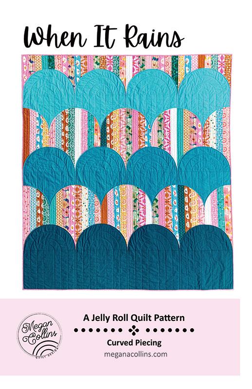 When It Rains Quilt Pattern by Megan Collins Quilt Design