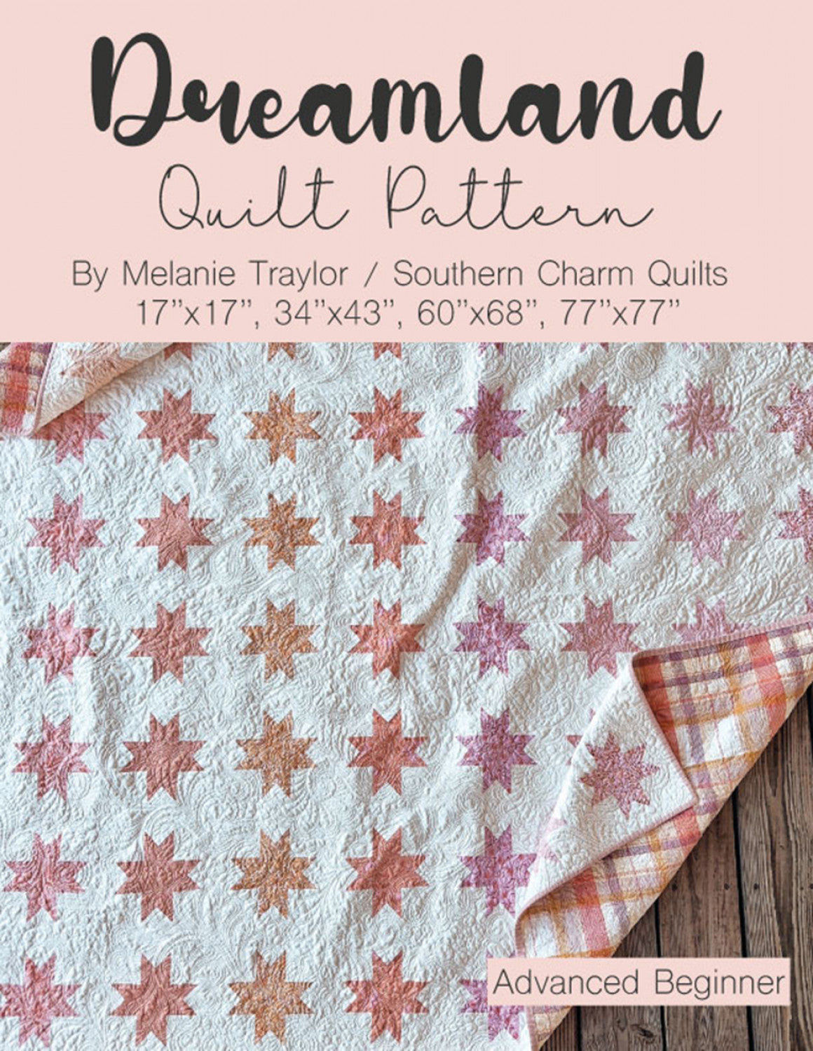 Dreamland Quilt Pattern # SCQ-128 - Special Order