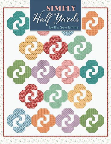 Simply Half Yards by It's Sew Emma Book