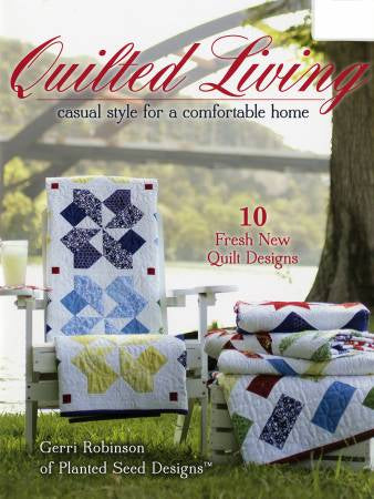 Quilted Living : Gerri Robinson