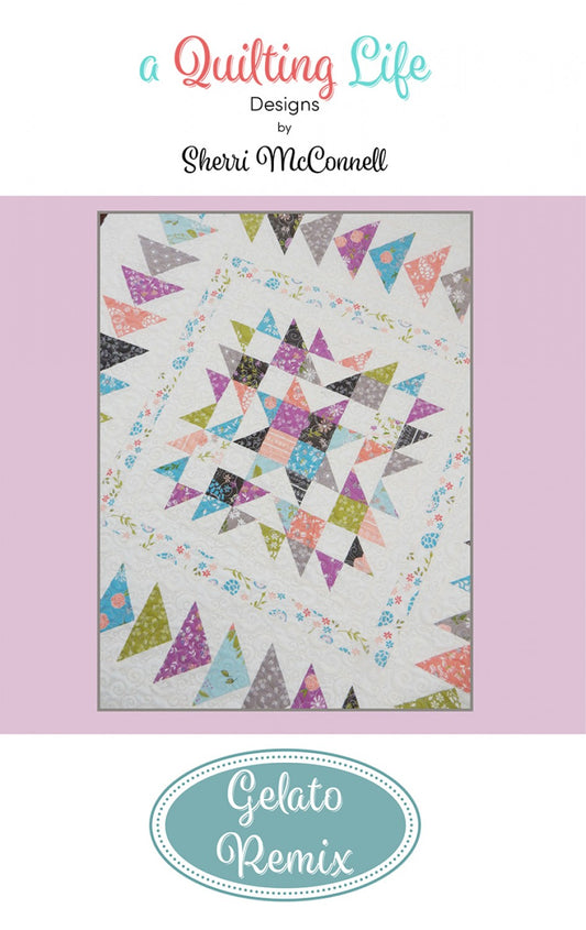 Gelato Remix Quilt Pattern by A Quilting Life