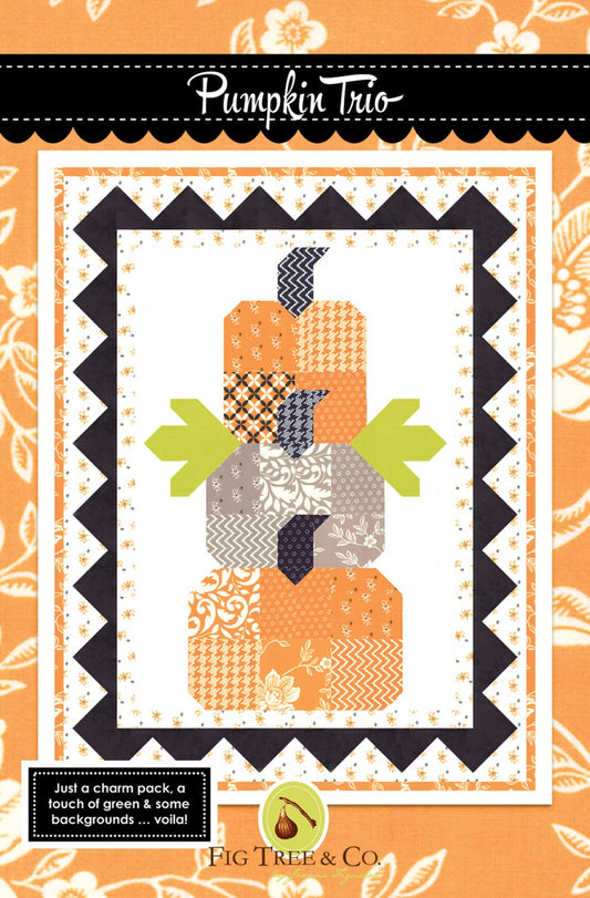 Pumpkin Trio Quilt Pattern by  Fig Tree & Co
