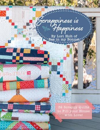 Scrappiness is Happiness : Lori Holt