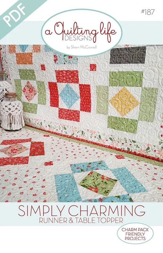 Simply Charming Quilt Pattern by  A Quilting Life