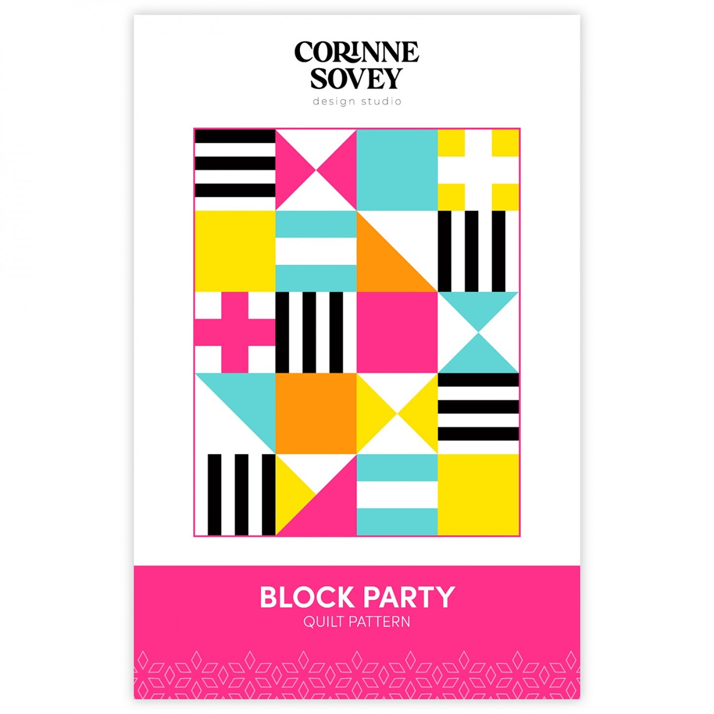 Block Party Quilt Pattern by Corinne Sovey