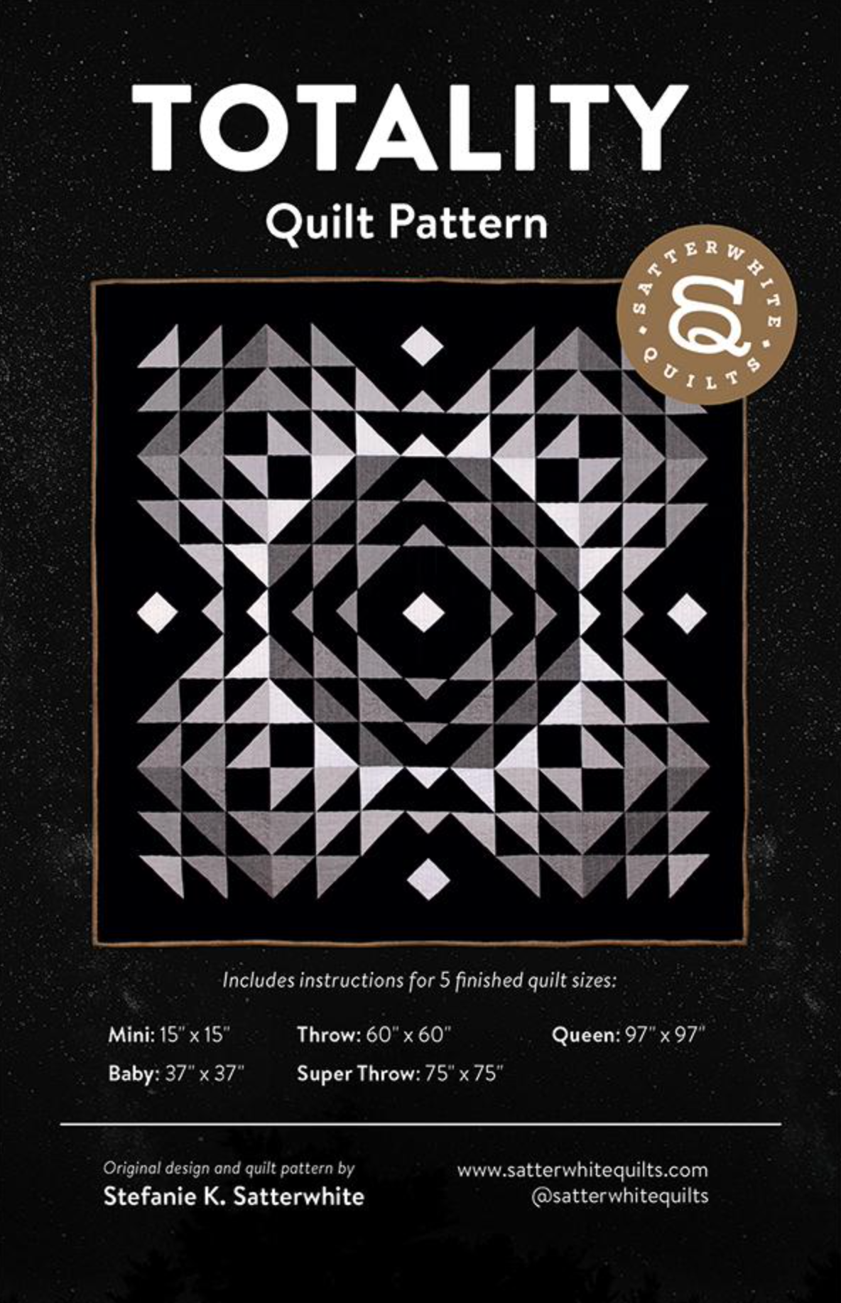 Totality Quilt Pattern by Satterwhite