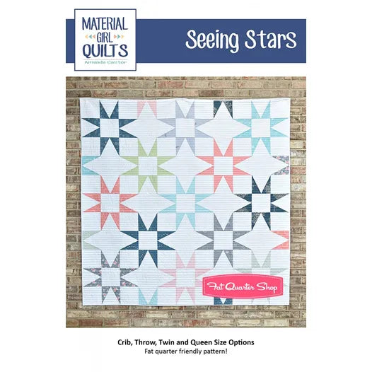 Seeing Stars Quilt Pattern by Material Girl Quilts