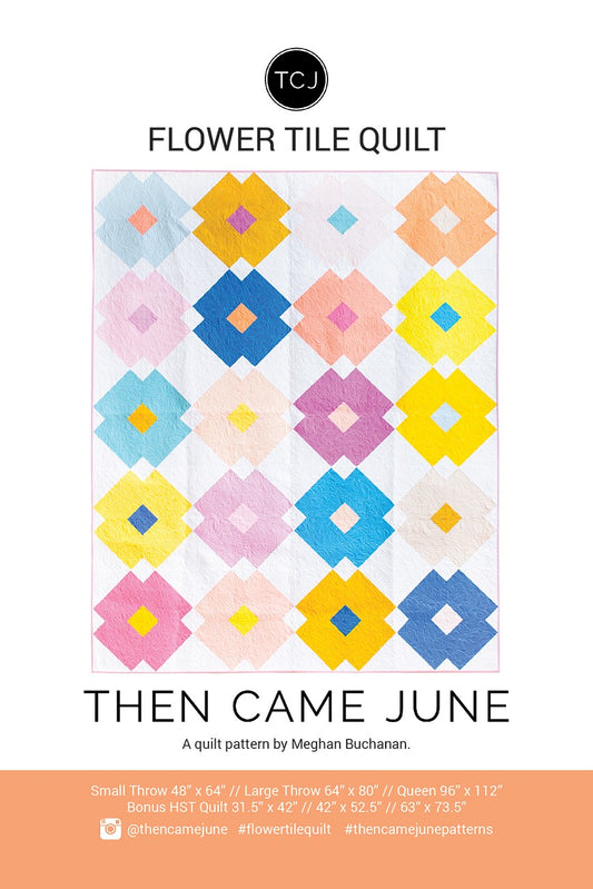 Flower Tile Quilt Pattern by The Came June