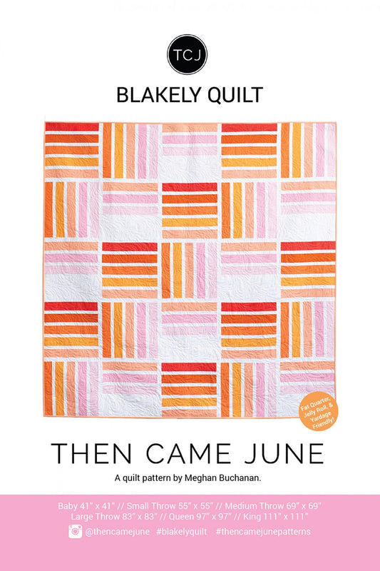 Blakely Quilt : Puis vint juin