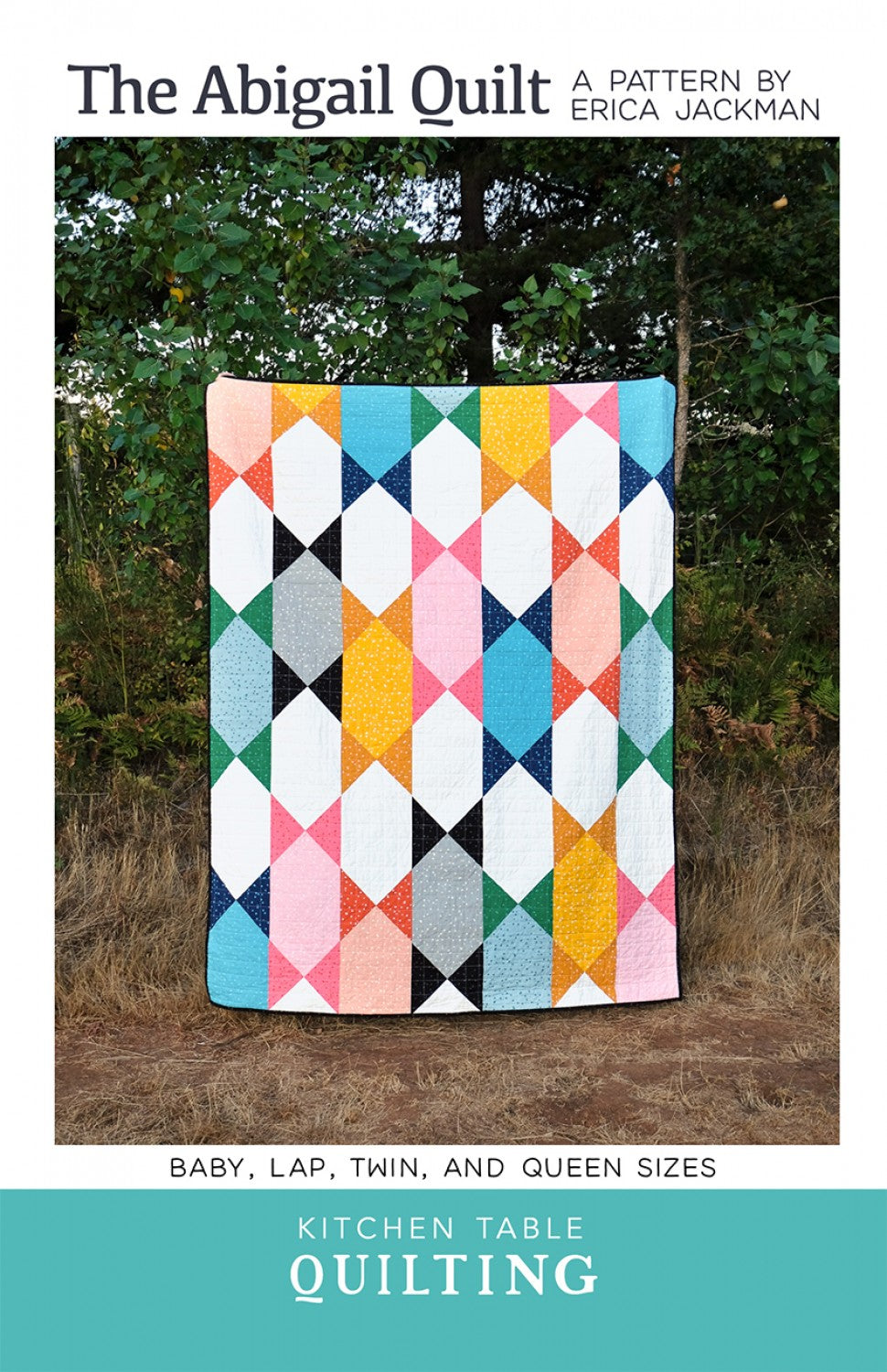 The Abigail Quilt Pattern by Kitchen Table Quilting - Special Order