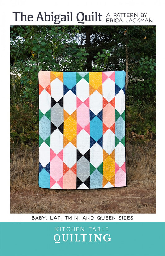 The Abigail Quilt Pattern by Kitchen Table Quilting - Special Order
