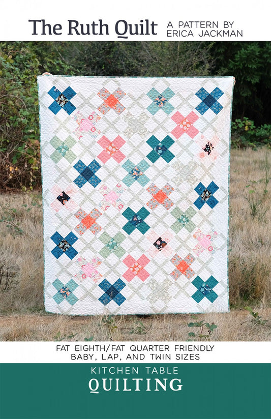 The Ruth Quilt Pattern by Kitchen Table Quilting